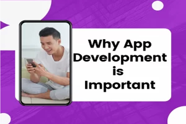 Why App Development is important ?